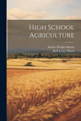 High School Agriculture