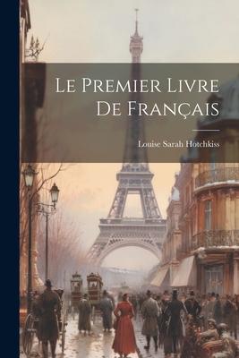 Le Premier Livre De Franais