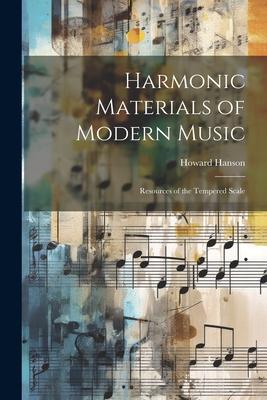 Harmonic Materials of Modern Music; Resources of the Tempered Scale