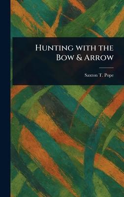 Hunting With the Bow & Arrow Subscription