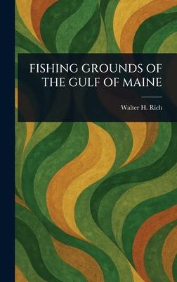Fishing Grounds of the Gulf of Maine