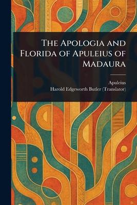 The Apologia and Florida of Apuleius of Madaura Subscription