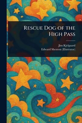 Rescue Dog of the High Pass Subscription