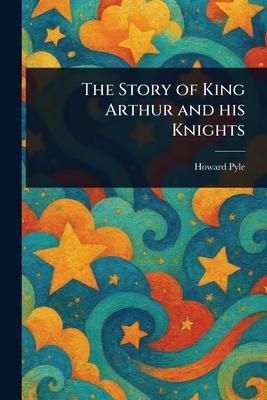 The Story of King Arthur and His Knights Subscription