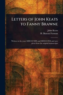 Letters of John Keats to Fanny Brawne Subscription