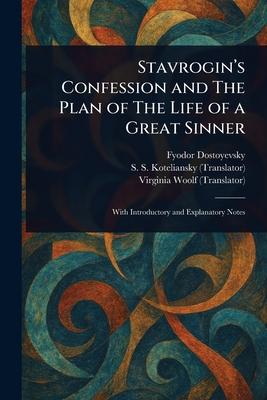 Stavrogin's Confession and The Plan of The Life of a Great Sinner Subscription