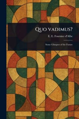 Quo Vadimus? Subscription