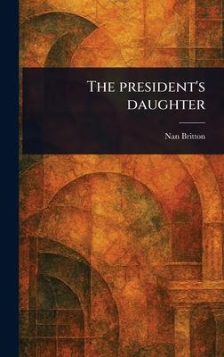 The President's Daughter Subscription