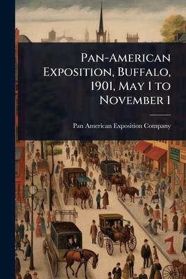Pan-American Exposition, Buffalo, 1901, May 1 to November 1 Subscription