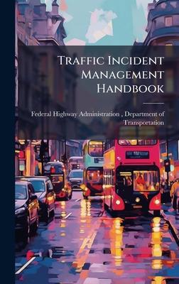 Traffic Incident Management Handbook Subscription