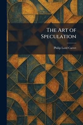 The Art of Speculation