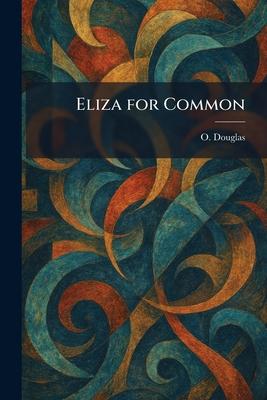 Eliza for Common