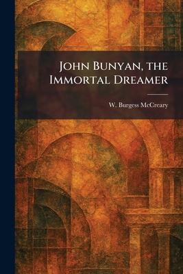 John Bunyan, the Immortal Dreamer Subscription