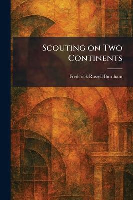 Scouting on Two Continents Subscription