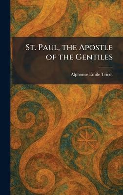 St. Paul, the Apostle of the Gentiles Subscription
