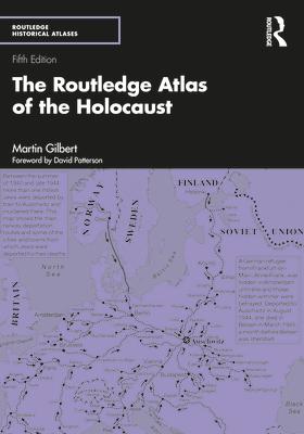 The Routledge Atlas of the Holocaust