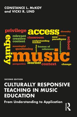 Culturally Responsive Teaching in Music Education: From Understanding to Application