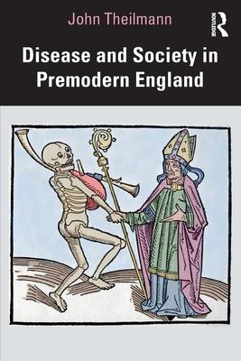 Disease and Society in Premodern England Subscription