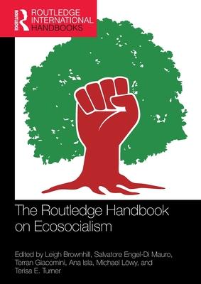 The Routledge Handbook on Ecosocialism