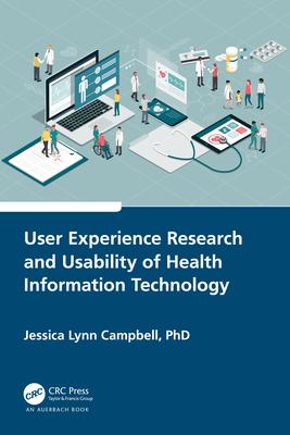 User Experience Research and Usability of Health Information Technology