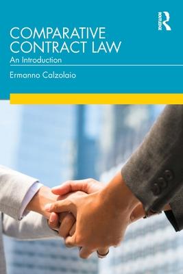 Comparative Contract Law: An Introduction