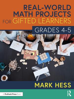 Real-World Math Projects for Gifted Learners, Grades 4-5 Subscription