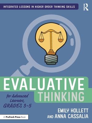 Evaluative Thinking for Advanced Learners, Grades 3-5 Subscription