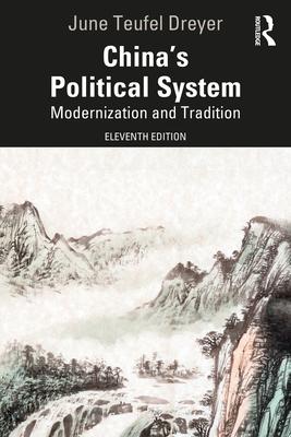 China's Political System: Modernization and Tradition