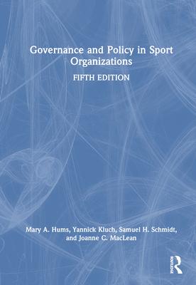 Governance and Policy in Sport Organizations