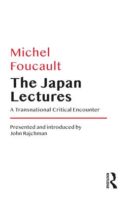 The Japan Lectures: A Transnational Critical Encounter