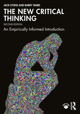 The New Critical Thinking: An Empirically Informed Introduction