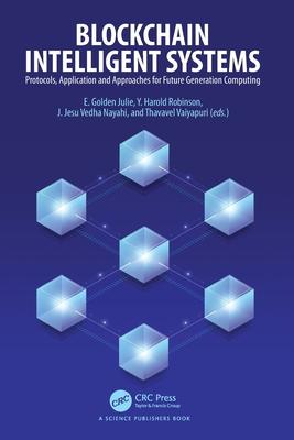 Blockchain Intelligent Systems: Protocols, Application and Approaches for Future Generation Computing Subscription