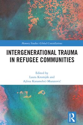 Intergenerational Trauma in Refugee Communities