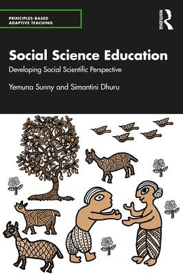 Social Science Education: Developing Social Scientific Perspective