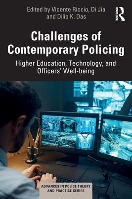 Challenges of Contemporary Policing: Higher Education, Technology, and Officers' Well-Being