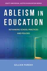 Ableism in Education: Rethinking School Practices and Policies Subscription