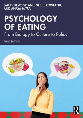 Psychology of Eating: From Biology to Culture to Policy Subscription