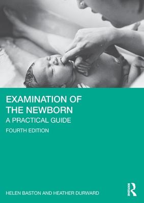 Examination of the Newborn: A Practical Guide Subscription