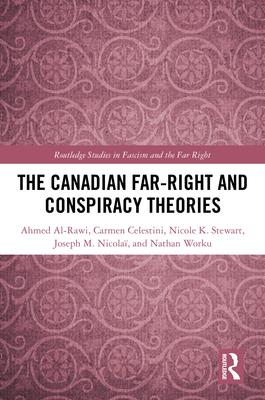 The Canadian Far-Right and Conspiracy Theories