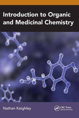 Introduction to Organic and Medicinal Chemistry