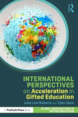 International Perspectives on Acceleration in Gifted Education Subscription