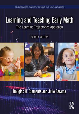 Learning and Teaching Early Math: The Learning Trajectories Approach Subscription