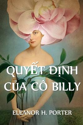 Quy&#7871;t &#272;&#7883;nh C&#7911;a C Billy: Miss Billy's Decision, Vietnamese edition