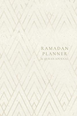 Ramadan Planner with Integrated Qur'an Journal: Gold Geometric: Focus on spiritual, physical and mental health