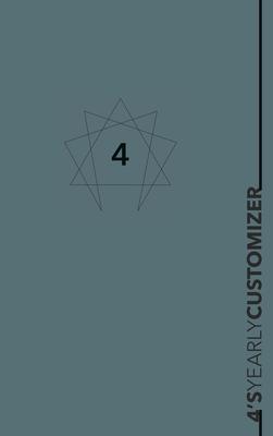 Enneagram 4 YEARLY CUSTOMIZER Planner: Yearly planner for an enneagram type Four