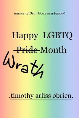 Happy LGBTQ Wrath Month: an angry collection of poetry