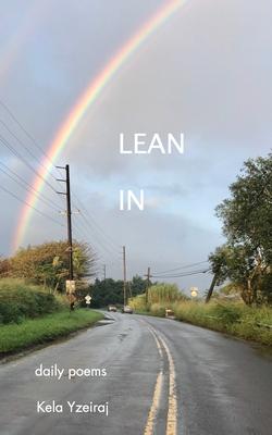 Lean In: daily poems