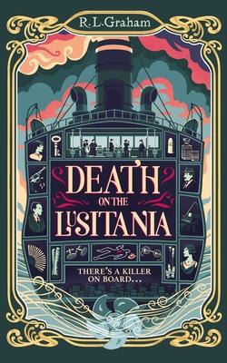 Death on the Lusitania: An Agatha Christie-Inspired Ww1 Mystery on a Luxury Ocean Liner