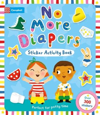 No More Diapers: Perfect for Potty Time, with Over 300 Stickers and a Reward Chart! Subscription