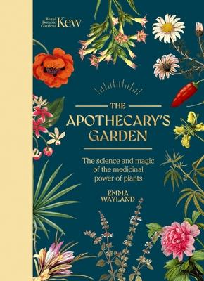 The Apothecary's Garden: The Science and Mythology of Medicinal Plants Subscription